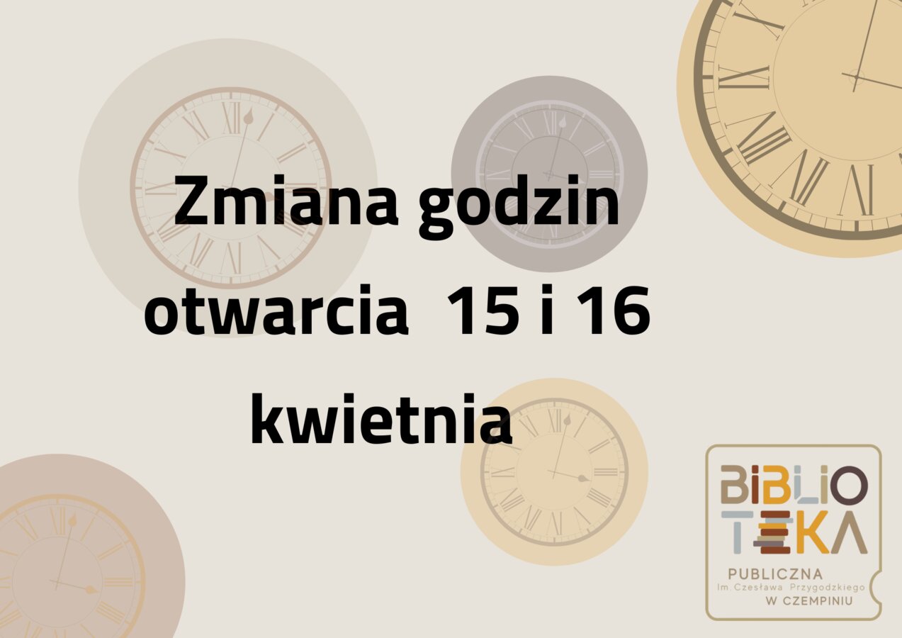 Zmiana godzin otwarcia biblioteki 